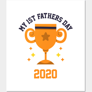 My 1st Fathers Day 2020 Posters and Art